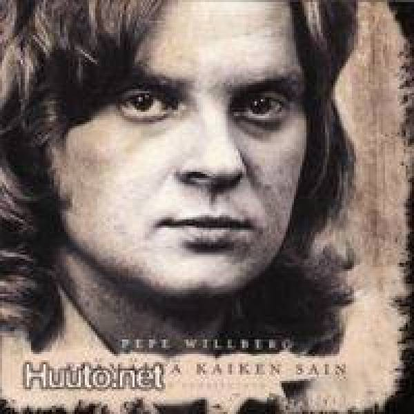PEPE WILLBERG - Elämältä Kaiken Sain 18 Suosituinta