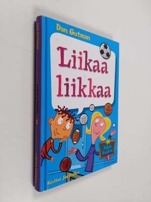 Dan Gutman : Liikaa liikkaa