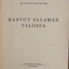 Quentin Patrick: Kasvot salaman valossa, Suomen Kirja 1944. - pikkukuva 4