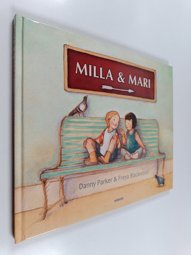 Freya Blackwood ym. : Milla & Mari
