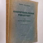 Runar Collander : Kasvifysiologian perusteet 1 : Kasvien ... - pikkukuva 1