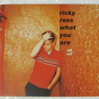 Ricky Ross • What You Are CD - pikkukuva 1
