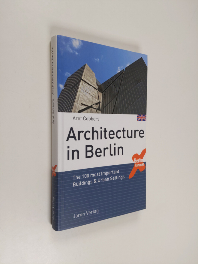 Arnt Cobbers : Architecture in Berlin - The 100 Most Impo...