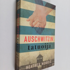Heather Morris : Auschwitzin tatuoija - pikkukuva 1