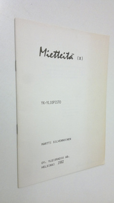 Martti (toim.) Silvennoinen : Mietteitä 10, Mahdollisuute...