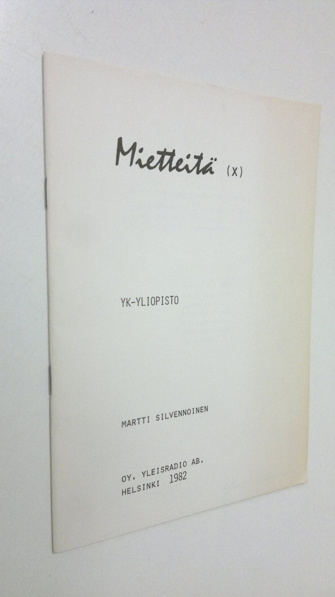 Martti (toim.) Silvennoinen : Mietteitä 10, Mahdollisuute...