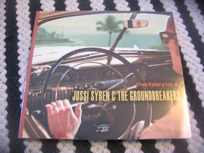 Jussi Syren & The Groundbreakers - From Vyborg To L.A.