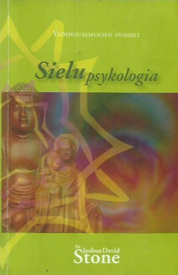 Joshua David Stone: Sielupsykologia