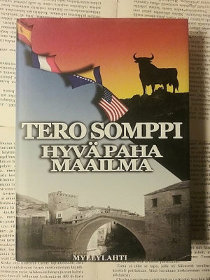 Tero Somppi - Hyvä paha maailma (sid.)