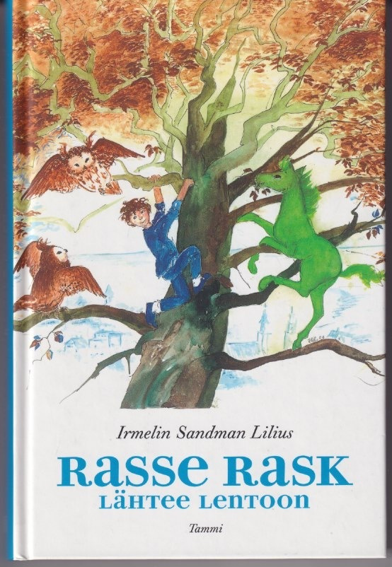 Irmelin Sandman Lilius: Rasse Rask lähtee lentoon