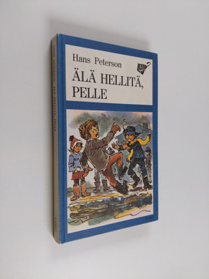 Hans Peterson : Älä hellitä, Pelle