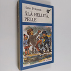 Hans Peterson : Älä hellitä, Pelle - pikkukuva 1