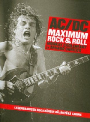 AC/DC Maximum Rock & Roll Murray Engleheart kirja