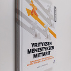 Matti Vilkkumaa : Yrityksen menestyksen mittarit : tunnus... - pikkukuva 1