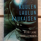 Petri Laine, Anne Leinonen - Kuulen laulun kaukaisen (nid.) - pikkukuva 1