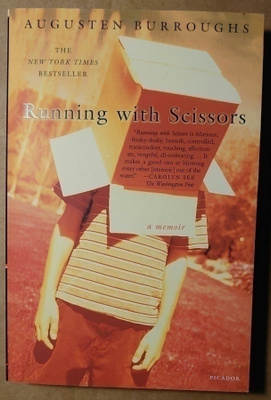 Augusten Burroughs - Running with Scissors
