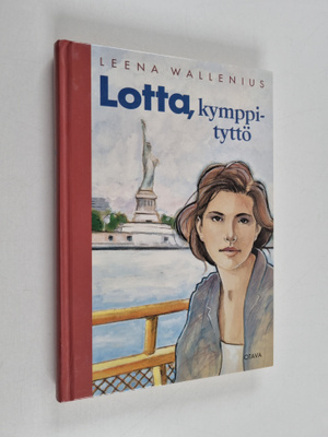 Leena Wallenius : Lotta, kymppityttö