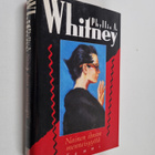 Phyllis A. Whitney : Nainen ilman menneisyyttä - pikkukuva 1