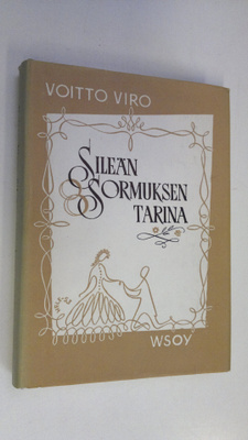Voitto Viro : Sileän sormuksen tarina