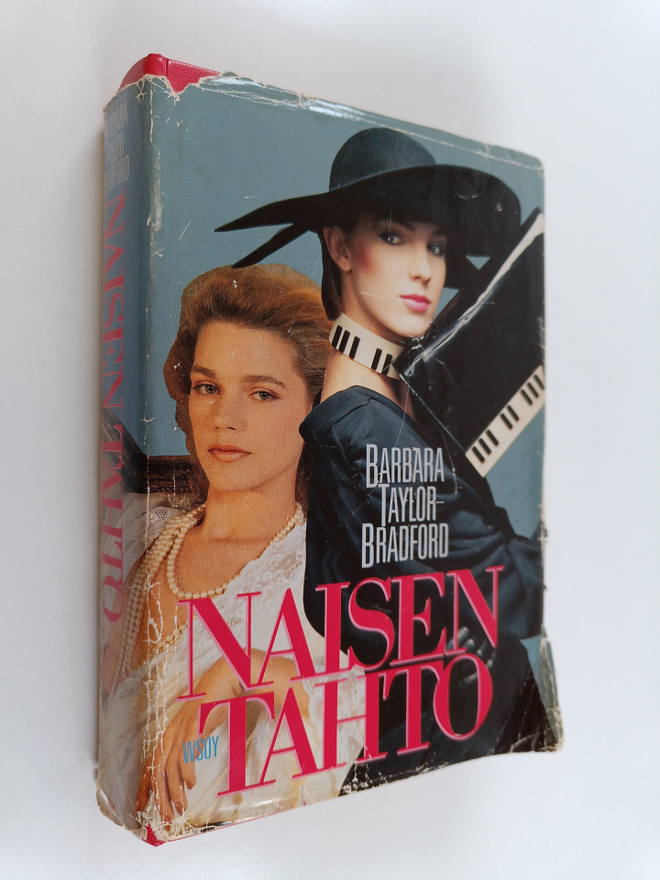 Barbara Taylor Bradford : Naisen tahto