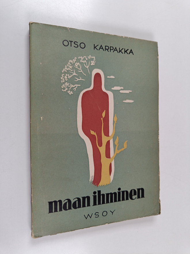 Otso Karpakka : Maan ihminen : runoja