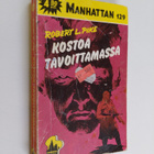Robert L. Pike : Kostoa tavoittamassa - pikkukuva 1