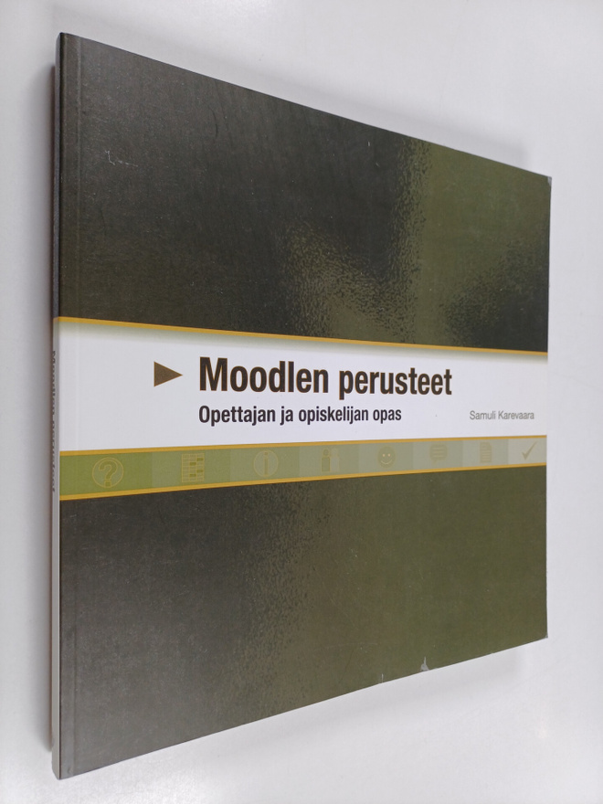 Samuli Karevaara : Moodlen perusteet : opettajan ja opisk...