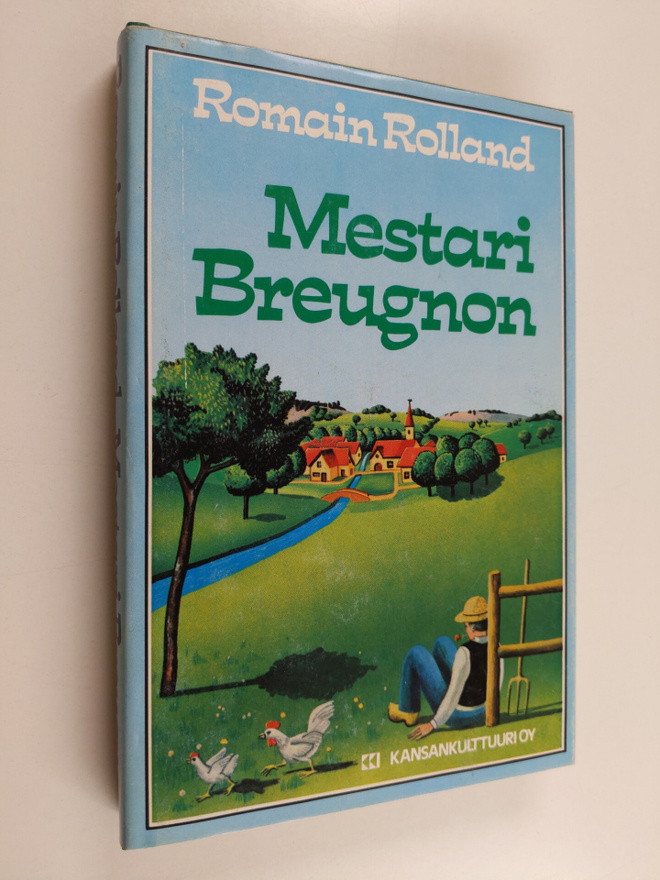 Romain Rolland : Mestari Breugnon : ukko senkun porskuttaa