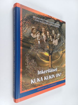 Inkeriläiset : kuka kukin on
