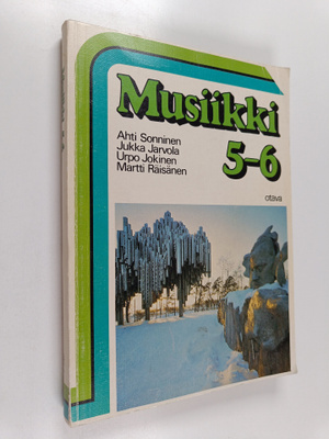 Musiikki 5-6 : Peruskoulun viidennen ja kuudennen luokan ...