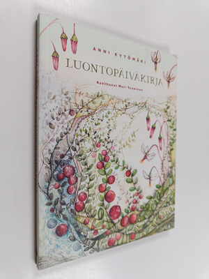 Anni Kytömäki : Luontopäiväkirja