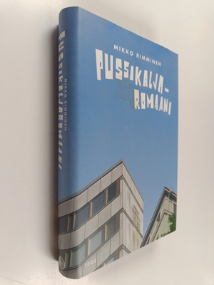 Mikko Rimminen : Pussikaljaromaani
