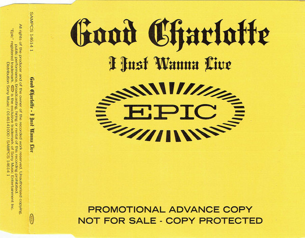 Good Charlotte • I Just Wanna Live CD-Single