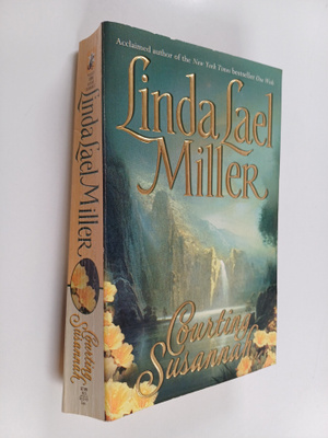 Linda Lael Miller : Courting Susannah