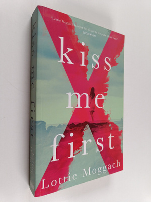 Lottie Moggach : Kiss Me First