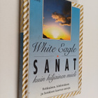 White Eagle : Sanat kuin hiljainen mieli : rohkaisun, loh... - pikkukuva 1