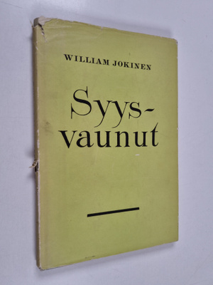 William Jokinen : Syysvaunut : mietteitä ja vähän satiiri...