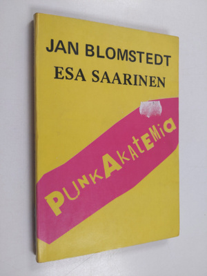 Jan Blomstedt : Punk-akatemia : kirjallinen pamfletti