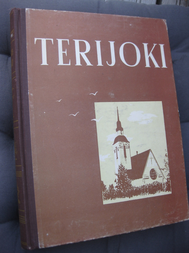 Terijoki : kuvia ja kuvauksia entisestä kotipitäjästä