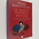 Pierre Rosanvallon : Le modele politique francais : la so... - pikkukuva 1