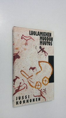 Jussi Kokkonen : Luolamiehen muodonmuutos