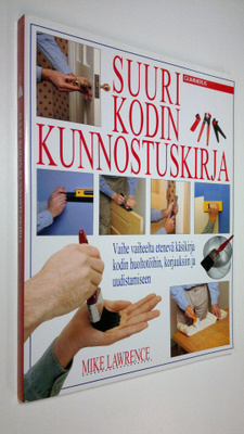 Mike Lawrence : Suuri kodin kunnostuskirja