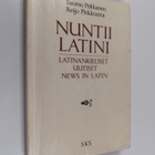 Tuomo Pekkanen : Nuntii latini = latinankieliset uutiset ... - pikkukuva 1