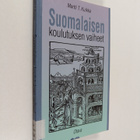 Martti T. Kuikka : Suomalaisen koulutuksen vaiheet - pikkukuva 1