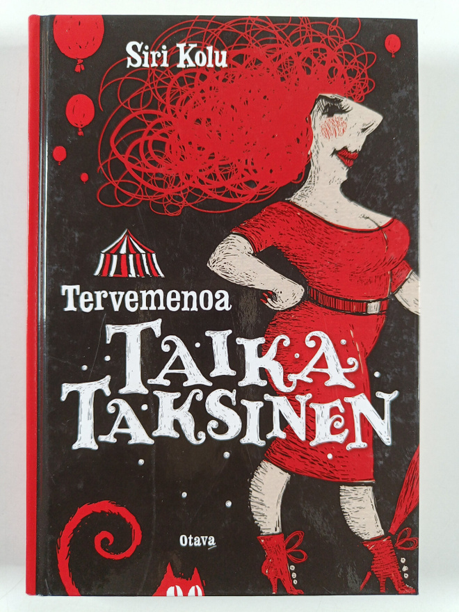 Siri Kolu : Tervemenoa Taika Taksinen