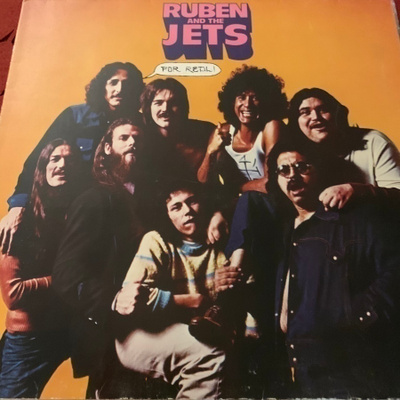 RUBEN & the JETS:  For Real *GER 1973