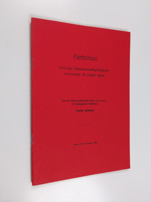 Svante Lehtonen : Kertomus Helsingin maalariammattiyhdist...