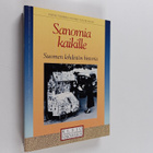 Päiviö Tommila ym. : Sanomia kaikille : Suomen lehdistön ... - pikkukuva 1