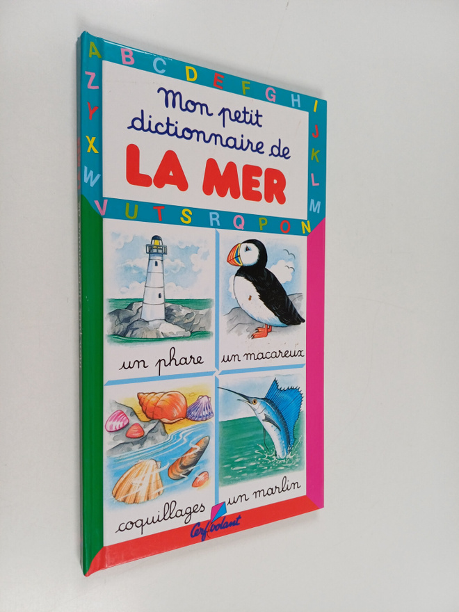 Marie-Renee Pimont ym. : Mon petit dictionaire de La mer