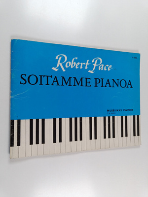 Robert Pace : Soitamme pianoa 1